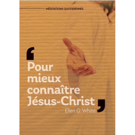 Pour mieux connaître Jésus-Christ