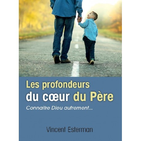 Profondeurs du coeur du Père, Les