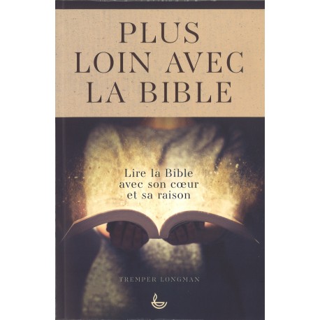 Plus loin avec la Bible