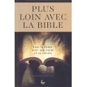 Plus loin avec la Bible