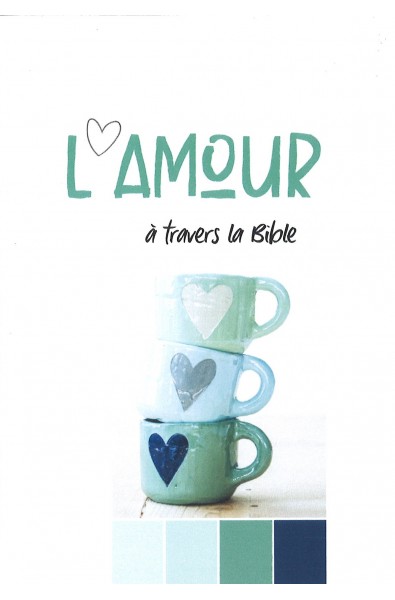 L'Amour à travers la Bible