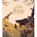 Chemin des tout-petits - La très grande Bible des tout-petits