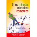 Si les minutes m'étaient comptées