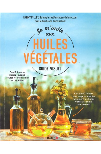 Je m'initie aux huiles végétales