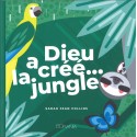 Dieu a créé... la jungle