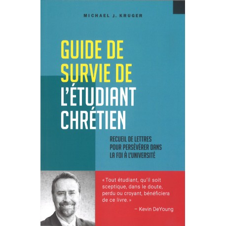 Guide de survie de l'étudiant chrétien