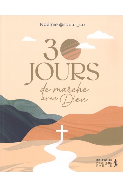30 jours de marche avec Dieu