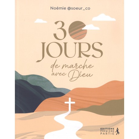 30 jours de marche avec Dieu