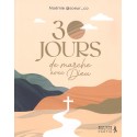 30 jours de marche avec Dieu