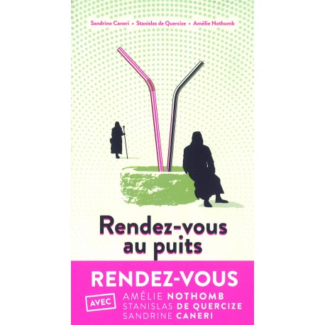 Rendez-vous au puits