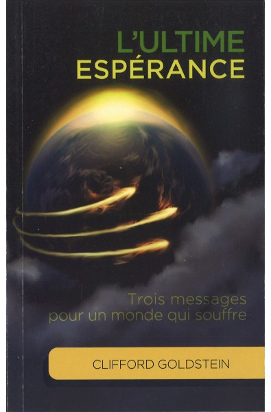 Ultime espérance, L'