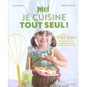 Moi je cuisine tout seul ! Spécial "Pique-Nique"