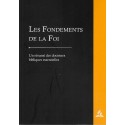 Fondements de la foi, Les