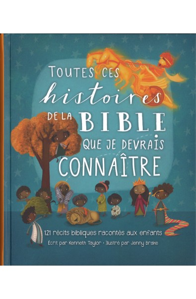 Toutes ces histoires de la Bible que je devrais connaître