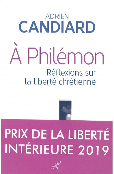 A Philémon - Réflexions sur la liberté chrétienne