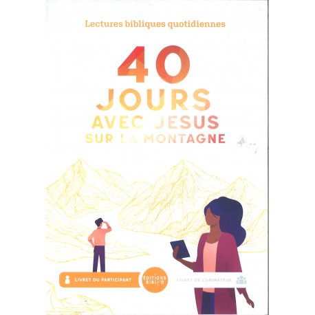 40 jours avec Jésus sur la montagne - Livret du participant