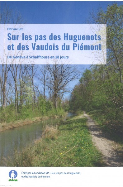 Sur les pas des Huguenots et des Vaudois du Pièmont