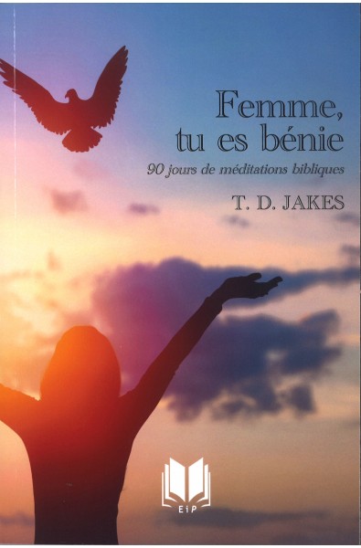 Femme, tu es bénie