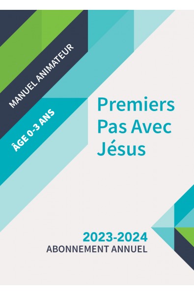 Premiers Pas avec Jésus (jusqu'à 3 ans) - Animateur