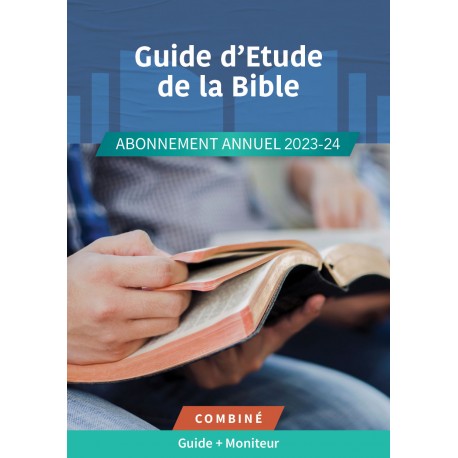Combiné - Guide d'étude de la Bible + Le Moniteur