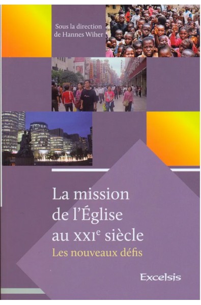 Mission de l'Eglise au XXIe siècle, La