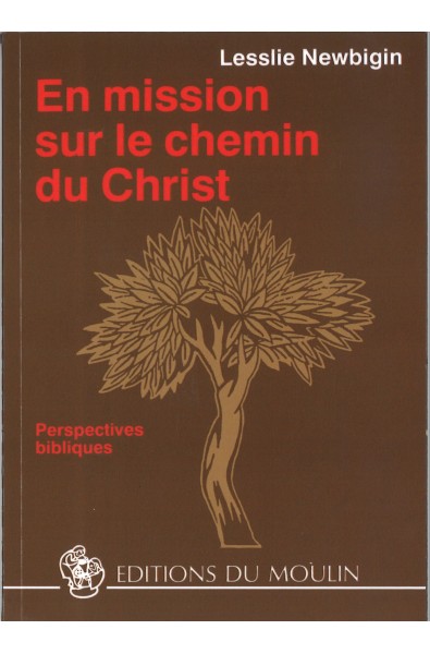 En mission sur le chemin du Christ