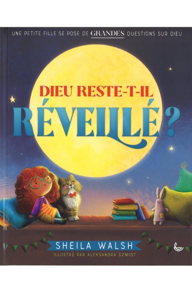 Dieu reste-t-il réveillé ?