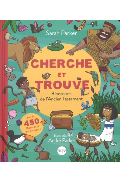 Cherche et trouve - 8 histoires de l'Ancien Testament