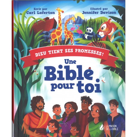 Dieu tient ses promesses - Une Bible pour toi