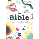 Bible à lire en famille, La