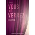 Vous me verrez