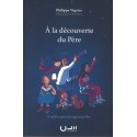 À la découverte du Père