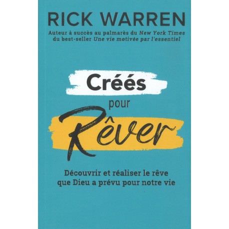 Créés pour rêver