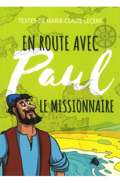 En route avec Paul le missionnaire