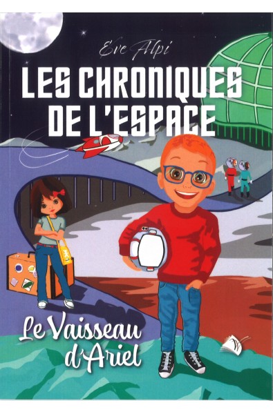 Chroniques de l'espace, Les - Le vaisseau d'Ariel