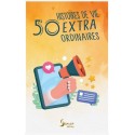 50 histoires de vie extraordinaires