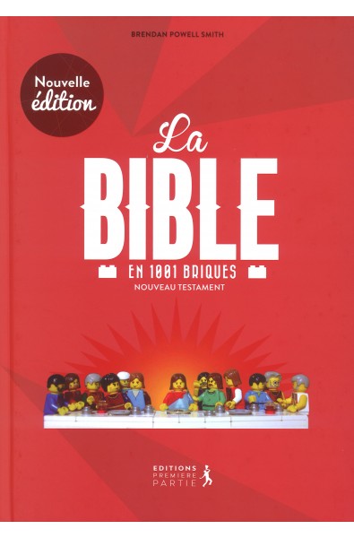 La Bible en 1001 briques - Nouveau Testament
