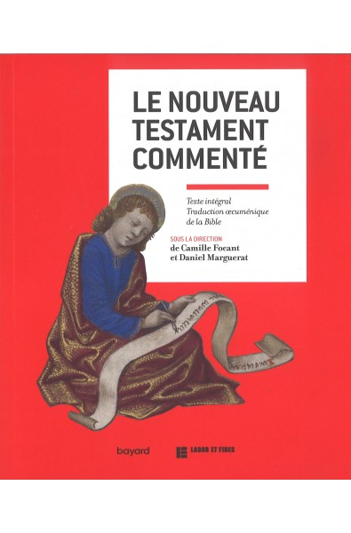 Nouveau Testament commenté, Le