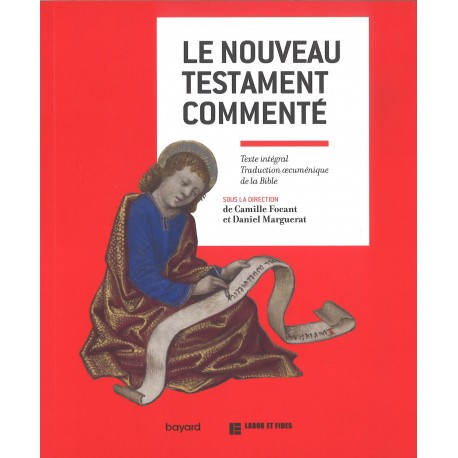 Nouveau Testament commenté, Le