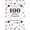 100 gestes d'amitié pour les filles