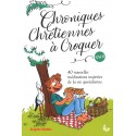 Chroniques chrétiennes à croquer, vol. 2