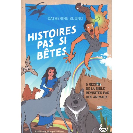 Histoires pas si bêtes 