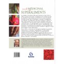 Pouvoir médicinal des superaliments, Le