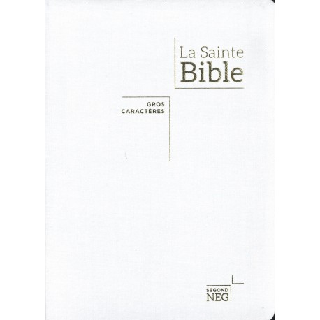Bible NEG - gros caractères, blanche