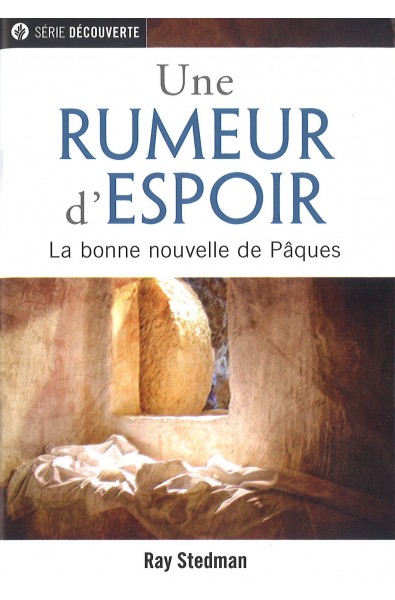 Rumeur d'espoir, Une - La bonn nouvelle de Pâques