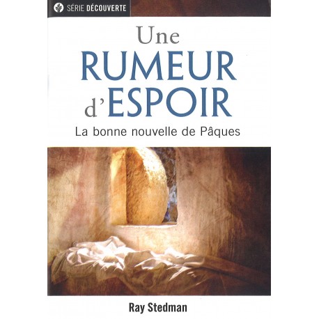 Rumeur d'espoir, Une - La bonn nouvelle de Pâques