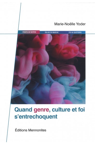 Quand genre, culture et foi s'entrechoquent