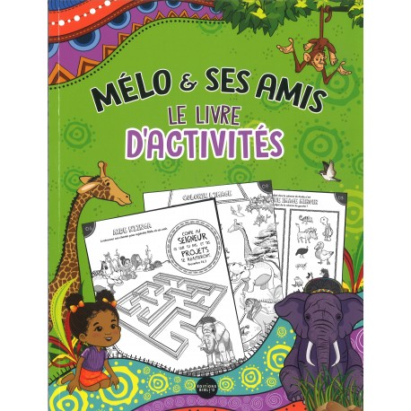 Mélo & ses amis - Livre d'activités