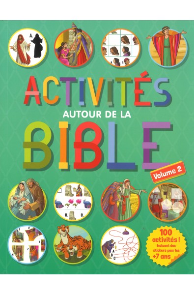 Activités autour de la Bible - Vol. 2