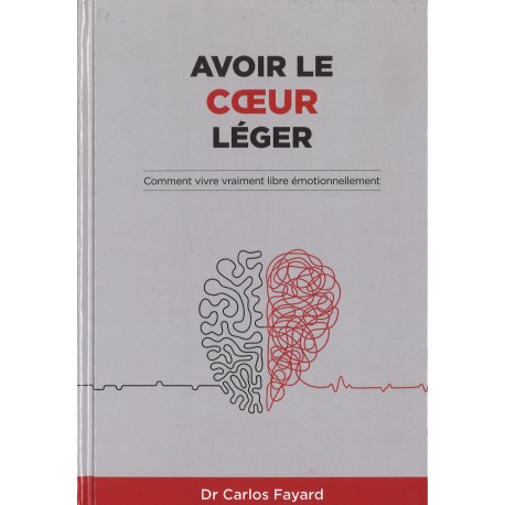 Avoir le coeur léger